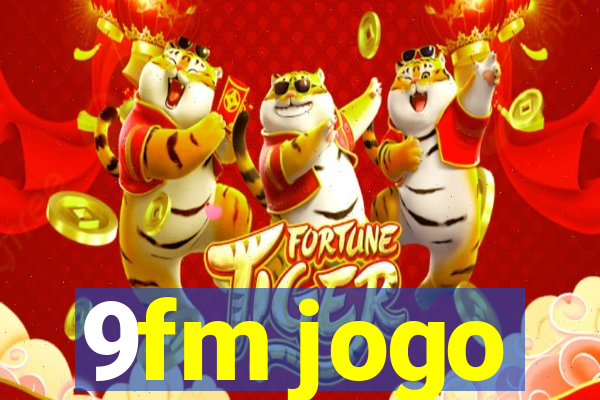 9fm jogo